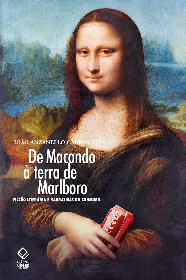 Okładka książki dla De Macondo a terra de Marlboro: Ficção literária e narrativas do consumo