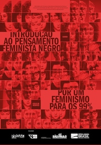 Introdução ao pensamento feminista negro / Por um feminismo para os 99%