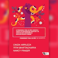 O feminismo para os 99% convoca todos os movimentos radicais a se unir em uma insurgência anticapitalista comum