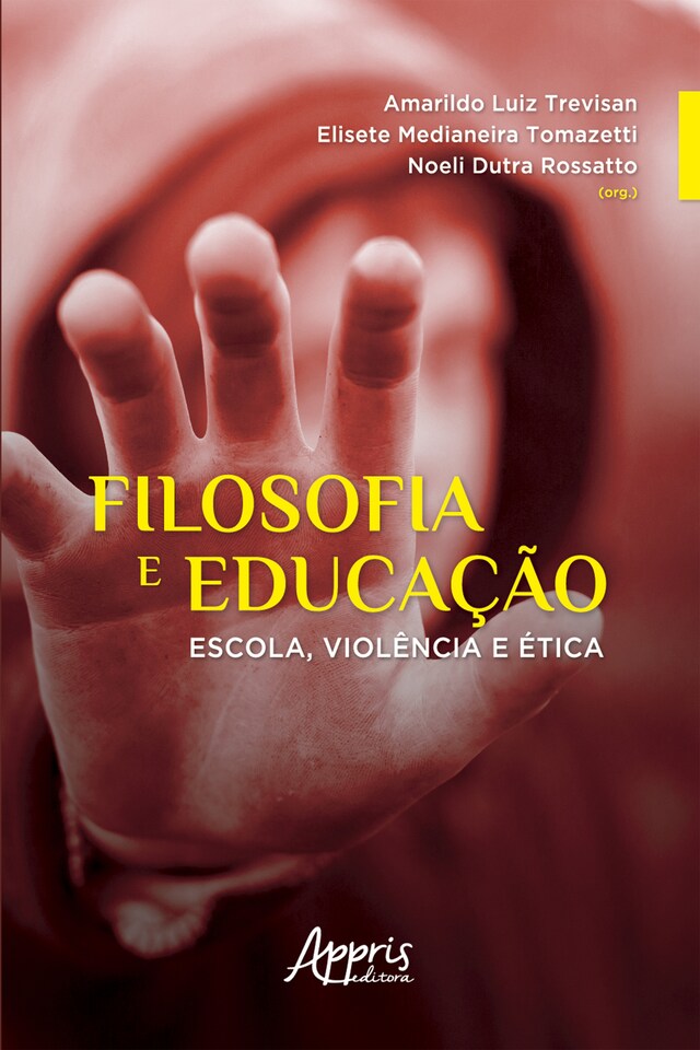 Book cover for Filosofia e Educação: Escola, Violência e Ética