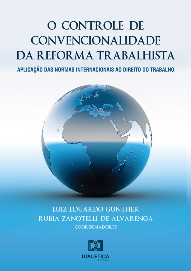 Kirjankansi teokselle O controle de convencionalidade da reforma trabalhista