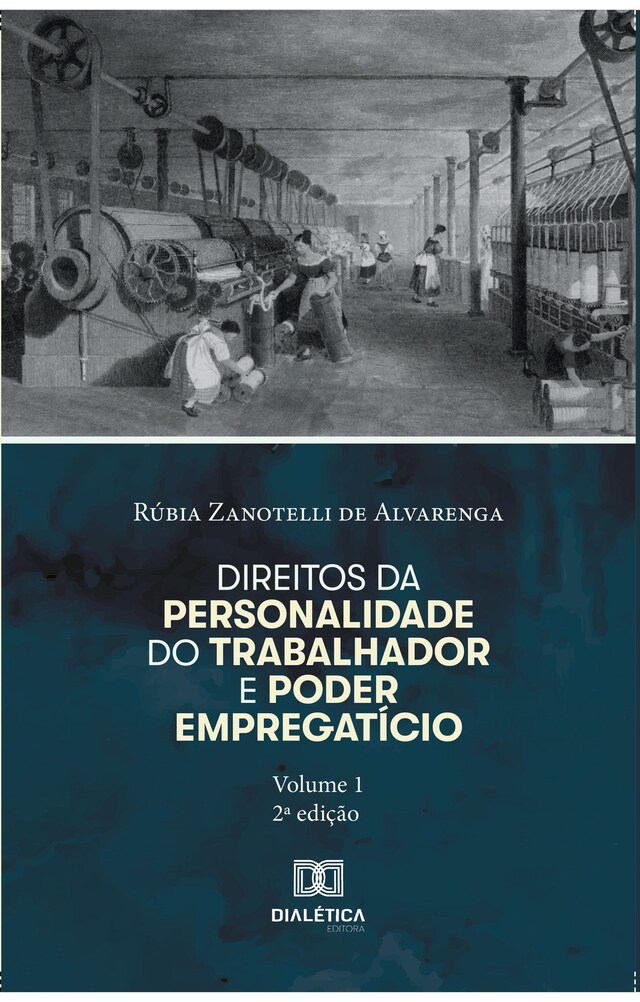 Bokomslag for Direitos da personalidade do trabalhador e poder empregatício - Volume 1