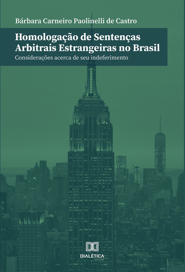 Boekomslag van Homologação de sentenças arbitrais estrangeiras no Brasil