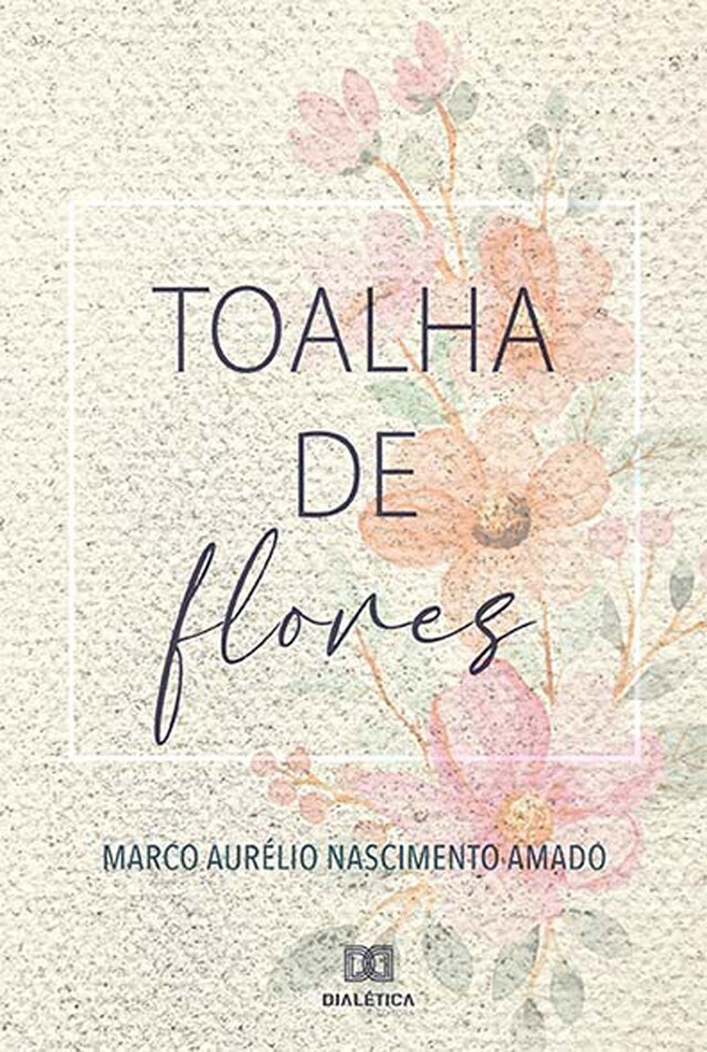 Portada de libro para Toalha de flores