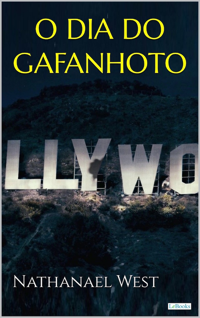 Book cover for O DIA DO GAFANHOTO - Nathanael West