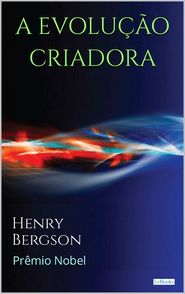 Boekomslag van A EVOLUÇÃO CRIADORA - Henry Bergson