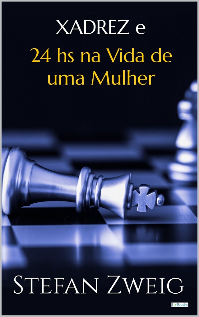 Book cover for Xadrez e 24 horas na vida de uma mulher