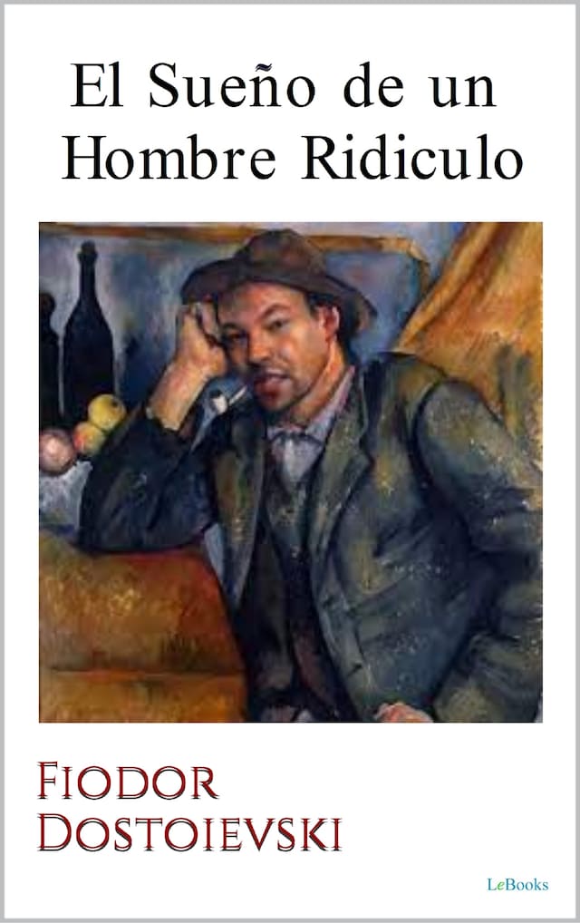 Okładka książki dla El Sueño de un Hombre Ridiculo - Dostoievski