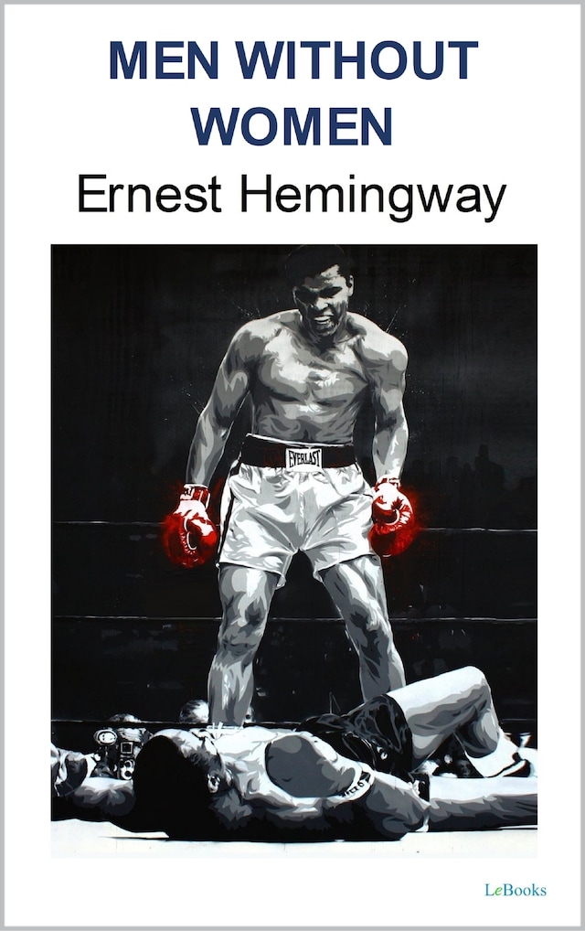 Book cover for MEN WITHOUT WOMEN: Ernest Hemingway