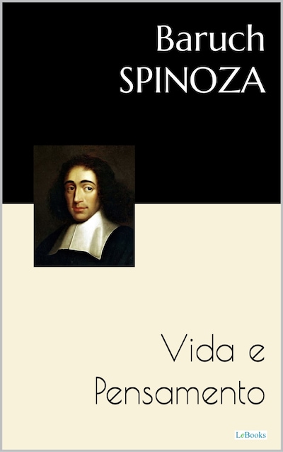 SPINOZA - Baruch Spinoza - E-book - BookBeat