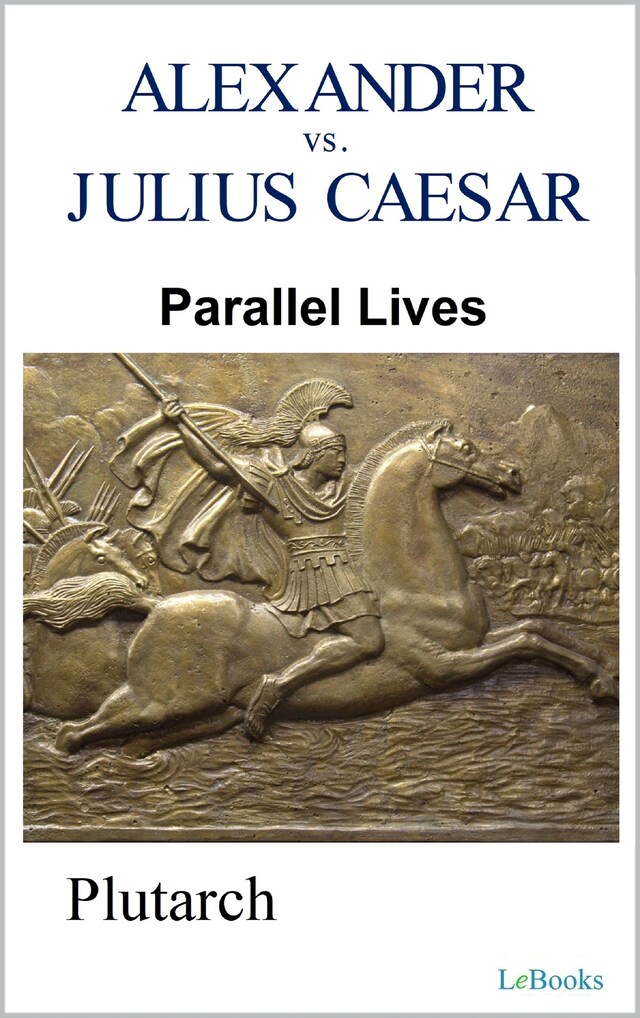 Bokomslag for Parallel Lives: Alexander vs Julius Caesar