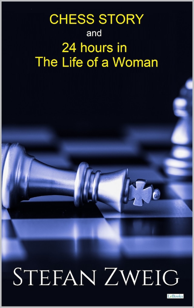 Okładka książki dla Chess and Twenty-Four Hours in the Life of a Woman