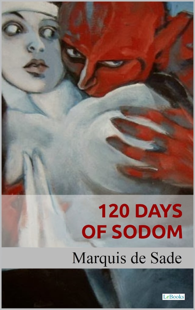 Boekomslag van 120 Days of Sodom - Sade