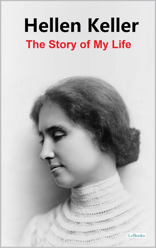 Book cover for The Story of My Life: Hellen Keller