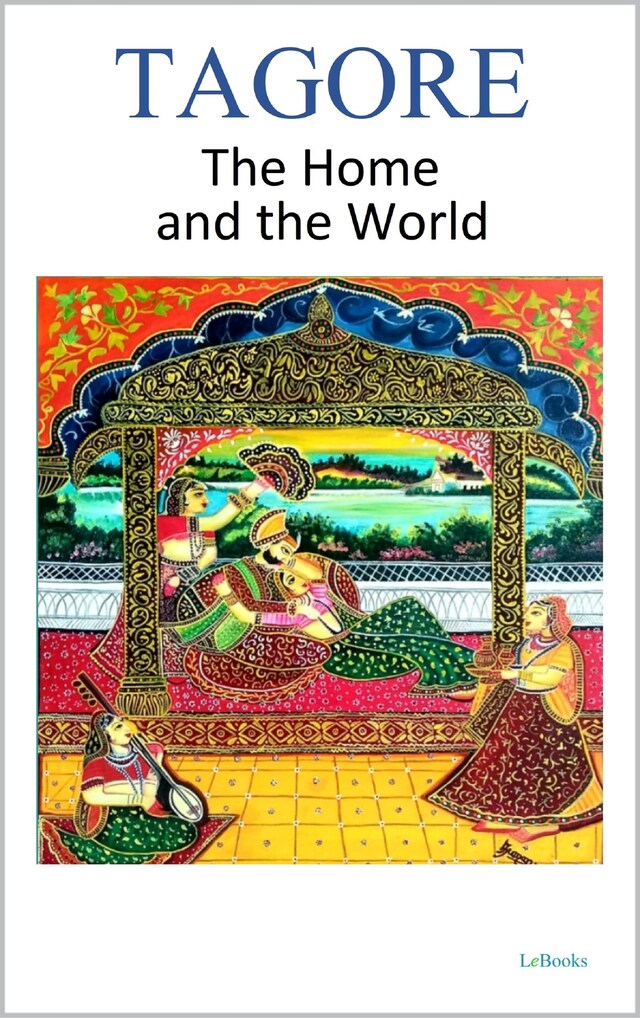 Kirjankansi teokselle The Home and the World  - Tagore