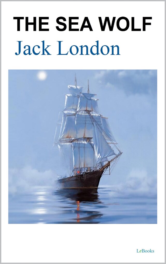 Book cover for The Sea Wolf - London