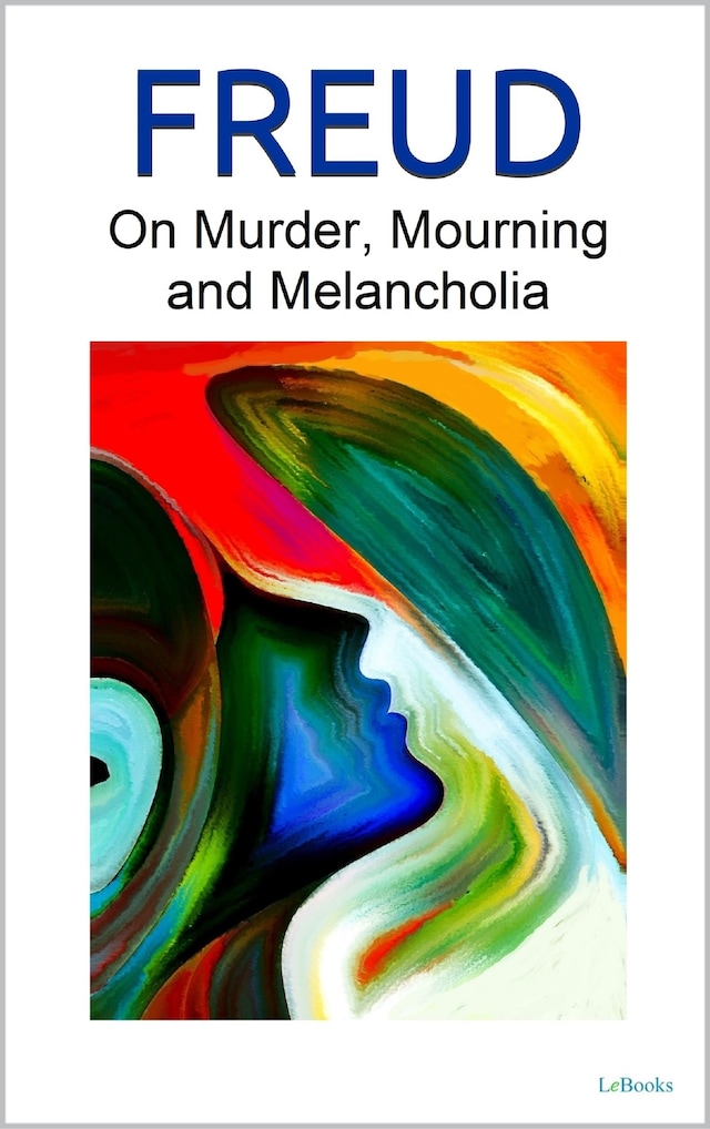 Book cover for On Murder, Mourning and Melancholia - Freud