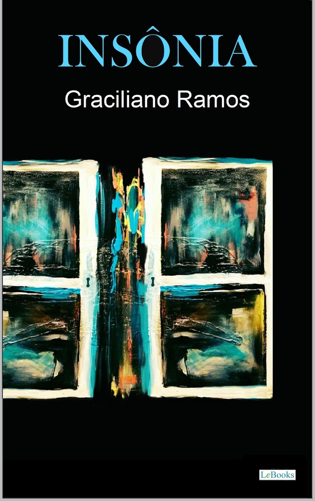 Kirjankansi teokselle INSÔNIA - Graciliano Ramos