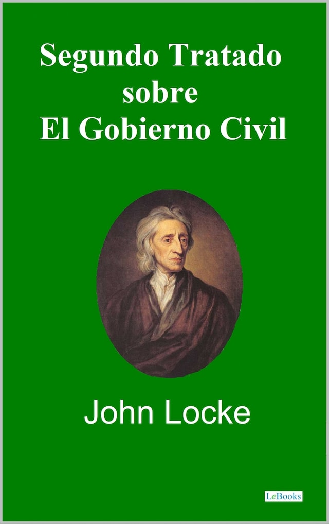 Book cover for Segundo Tratado Sobre el Gobierno Civil - John Locke