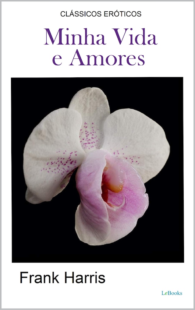 Book cover for MINHA VIDA E AMORES