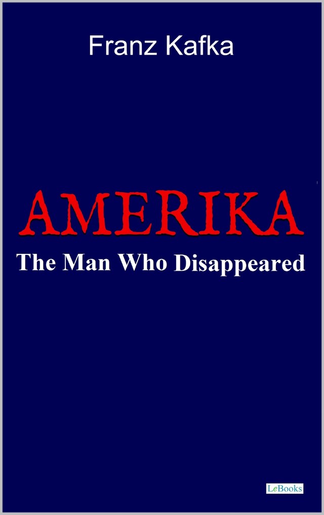 Buchcover für AMERIKA: The Man Who Disappeared