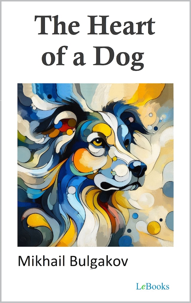 Book cover for The Heart of a Dog - Bulgakov