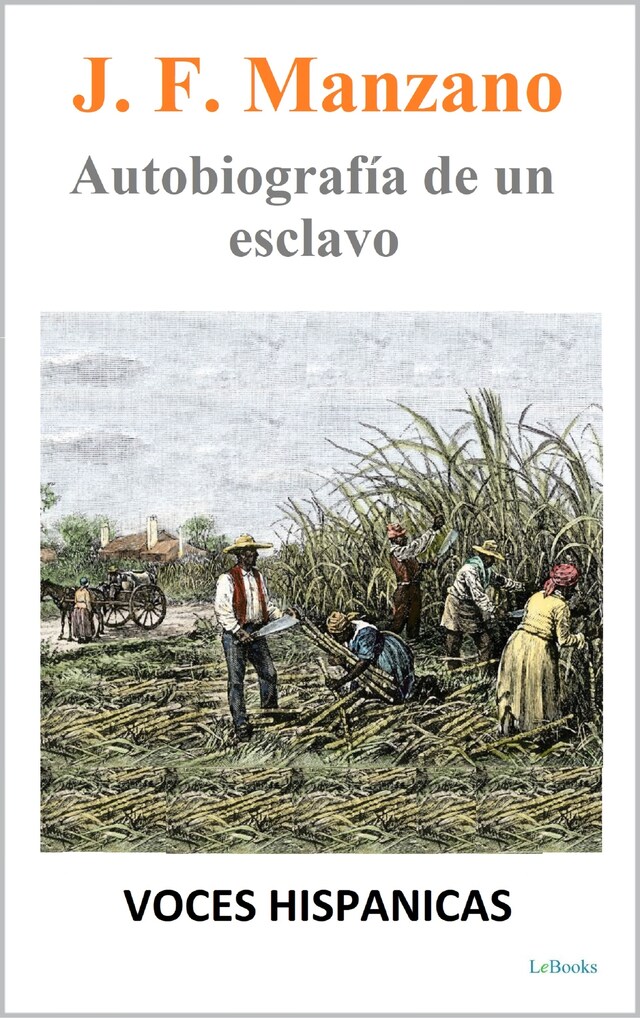 Book cover for Juan Francisco Manzano - Autobiografía de un Esclavo