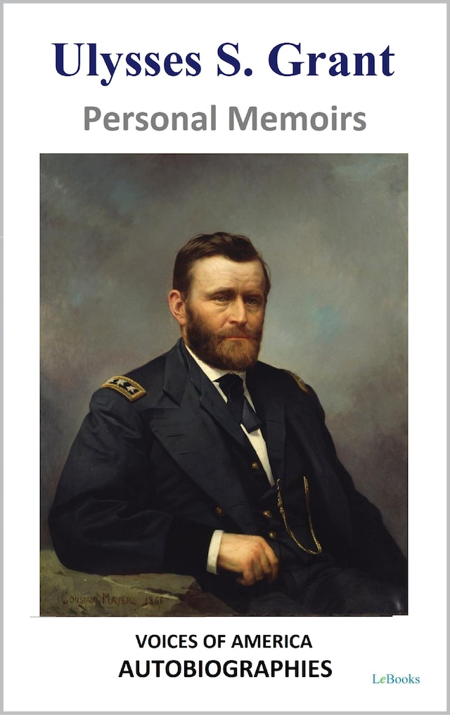 Book cover for Ulysses S. Grant - Personal Memoirs