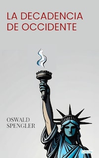 La Decadencia de Occidente