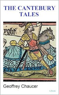 The Canterbury Tales - Geoffrey Chaucer