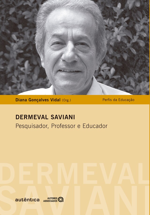 Portada de libro para Dermeval Saviani - Pesquisa, Professor e Educador