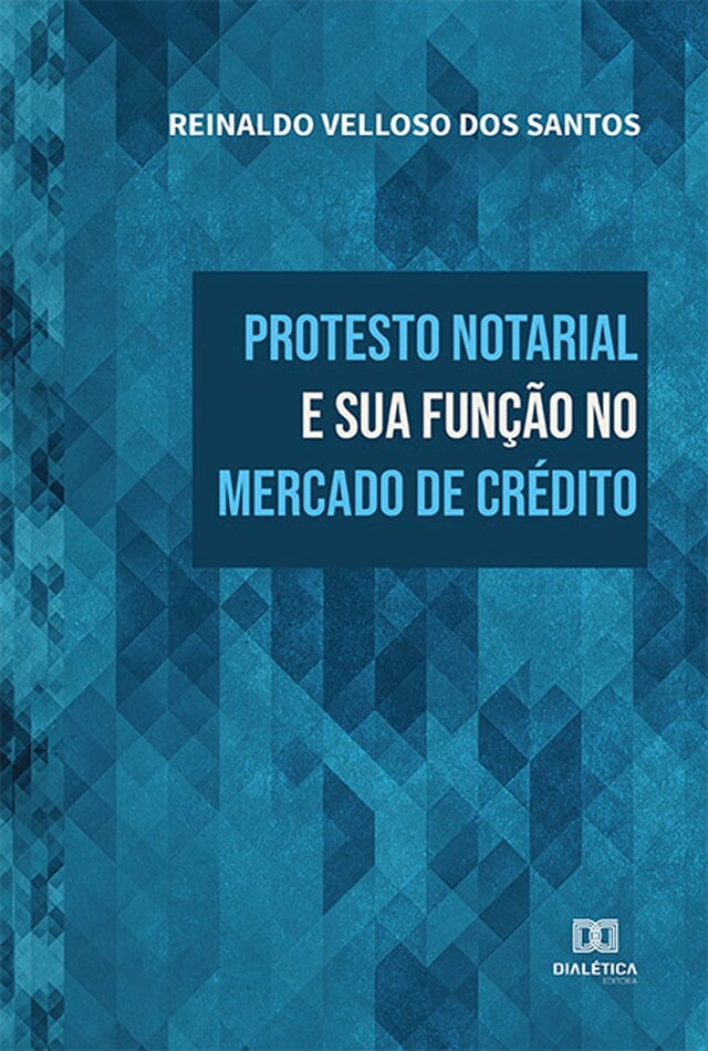 Kirjankansi teokselle Protesto notarial e sua função no mercado de crédito