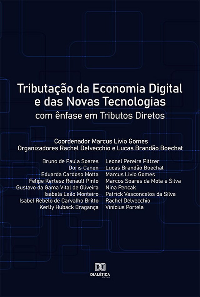 Portada de libro para Tributação da economia digital e das novas tecnologias: com ênfase em Tributos Diretos