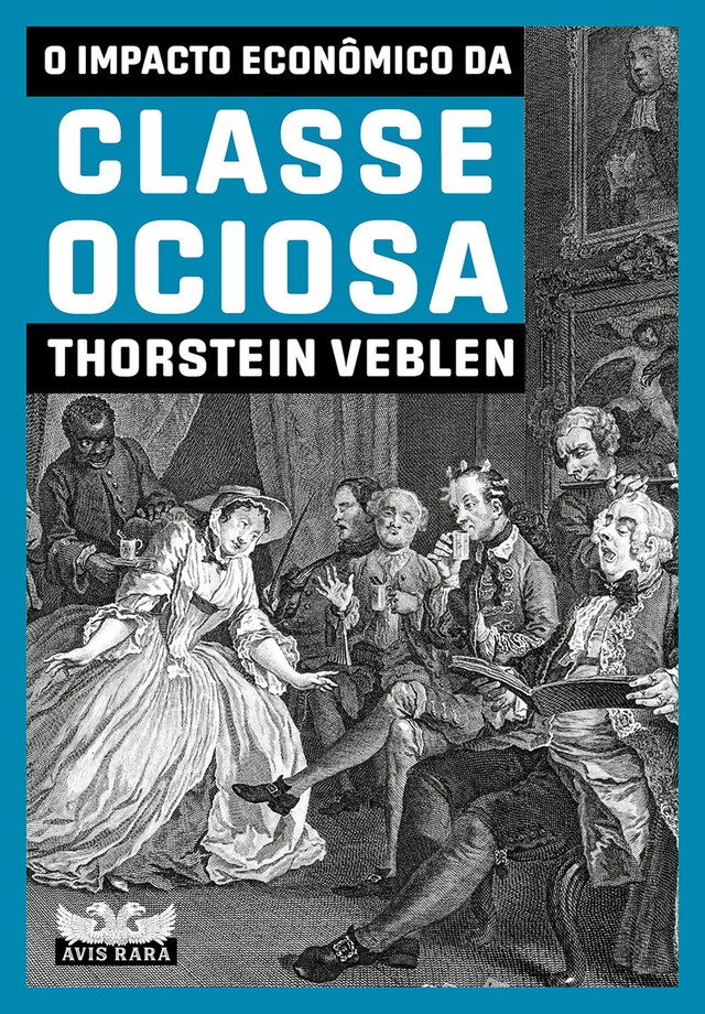 Kirjankansi teokselle O impacto econômico da classe ociosa