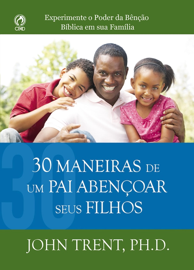 Book cover for 30 Maneiras de um Pai Abençoar seus Filhos