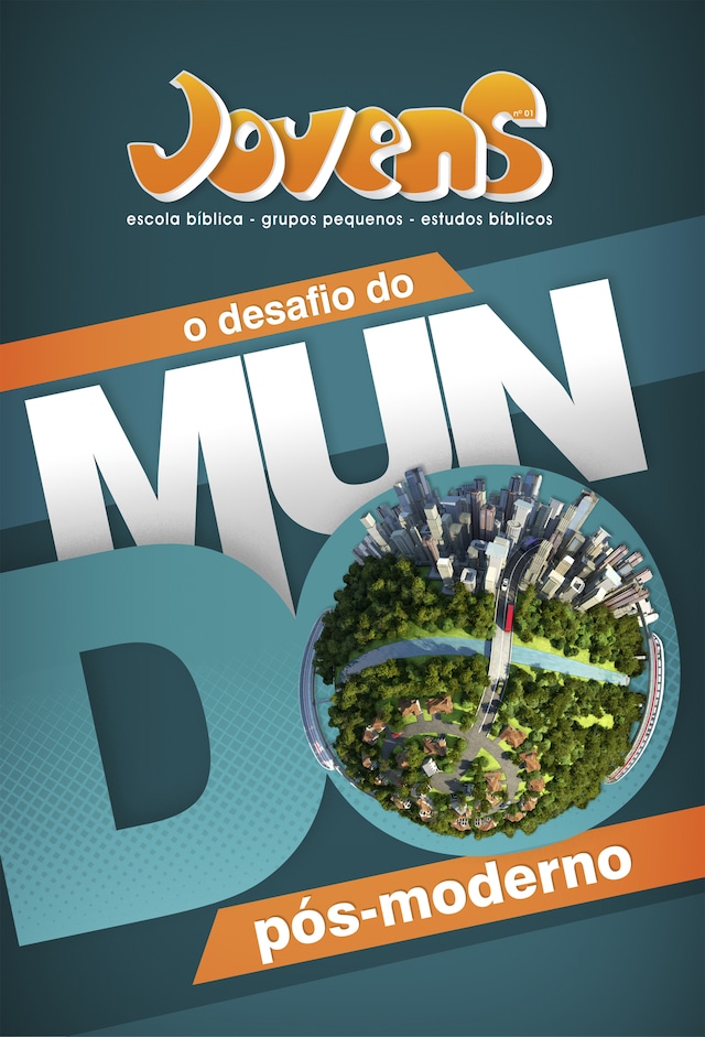 Book cover for O Desafio do Mundo Pós-Moderno | Guia do Professor