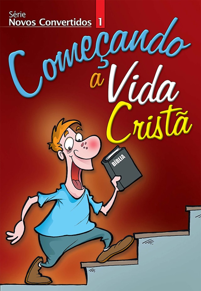 Book cover for Novos Convertidos 1 - Começando a Vida Cristã | Professor