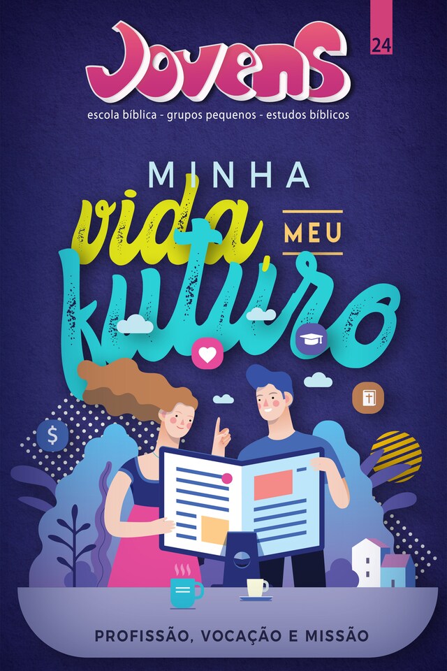 Couverture de livre pour Jovens 24 - Minha Vida Meu Futuro - Guia do Professor