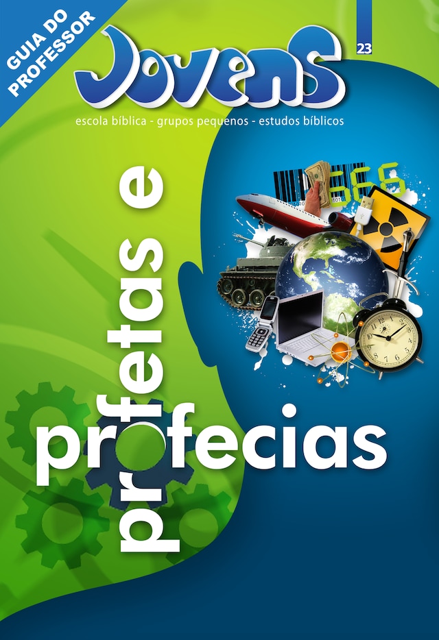Book cover for Jovens 23 - Profetas e Profecias - Guia do professor