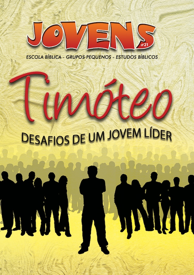 Book cover for Jovens 21 - Timóteo, Um jovem Líder - Aluno