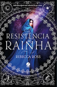A resistência da rainha (Vol. 2 A ascensão da rainha)