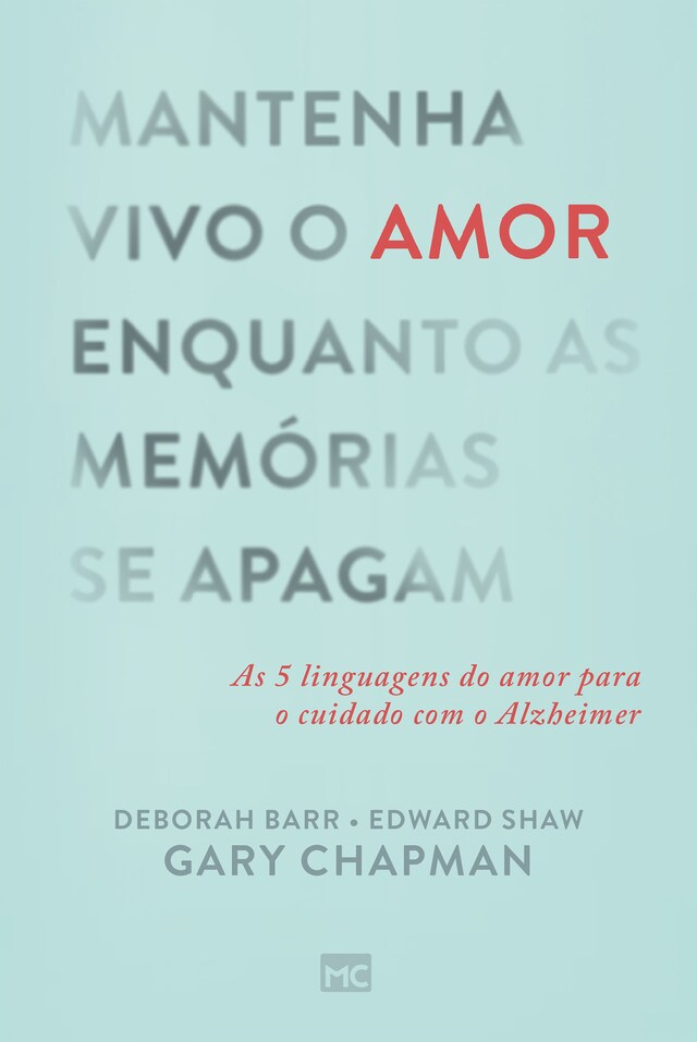 Portada de libro para Mantenha vivo o amor enquanto as memórias se apagam