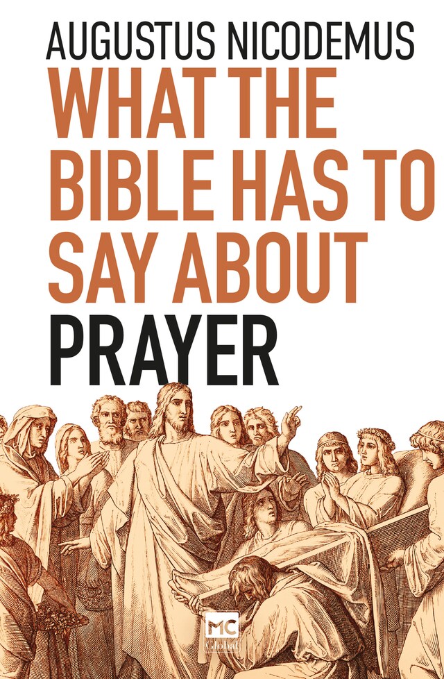 Kirjankansi teokselle What the Bible Has To Say About Prayer