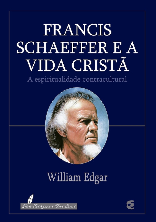 Book cover for Francis Schaeffer e a vida cristã