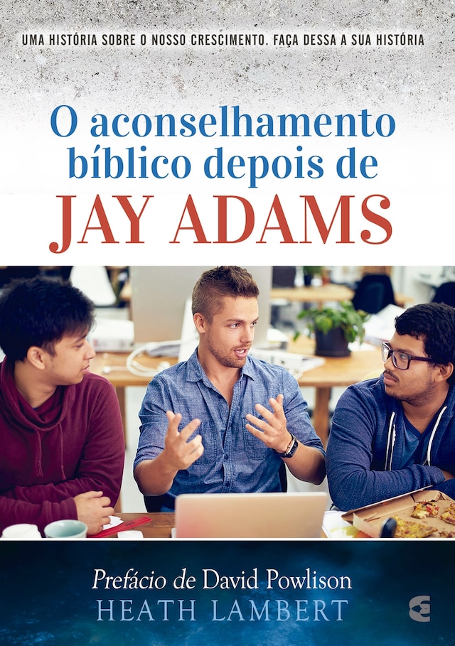 Book cover for O aconselhamento bíblico depois de Jay Adams
