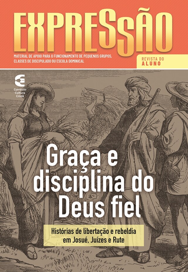 Portada de libro para A graça e disciplina do Deus fiel - Revista do aluno