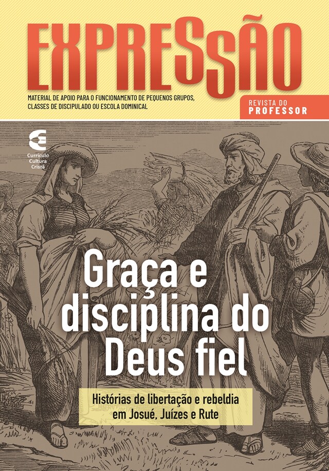 Bogomslag for A graça e disciplina do Deus fiel - Revista do professor