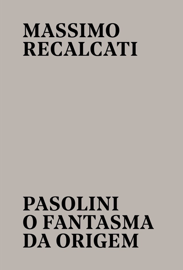 Okładka książki dla Pasolini: o fantasma da origem