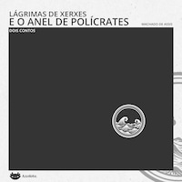 Lágrimas de Xerxes e O anel de Polícrates
