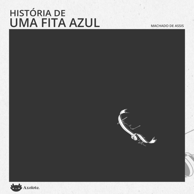 Couverture de livre pour História de uma fita azul